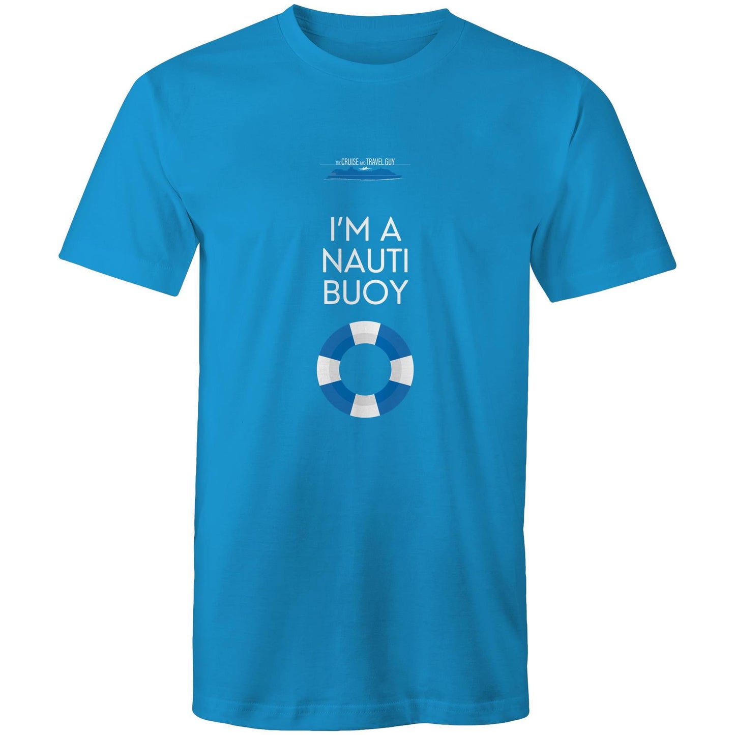 Mens/Unisex Slogan Tee: I'm a Nauti Buoy