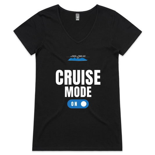 Womens V Neck: Cruise Mode On Slogan Tee